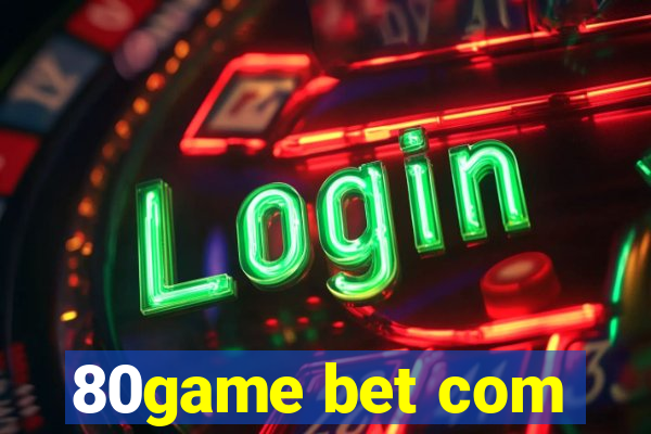 80game bet com